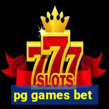 pg games bet